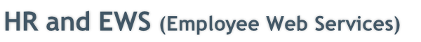 HR and EWS (Employee Web Services)